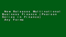 New Releases Multinational Business Finance (Pearson Series in Finance)  Any Format