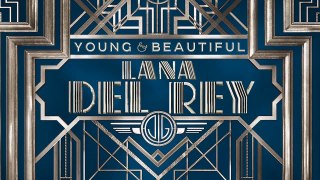 Lana Del Rey Young & Beautiful [Audio]