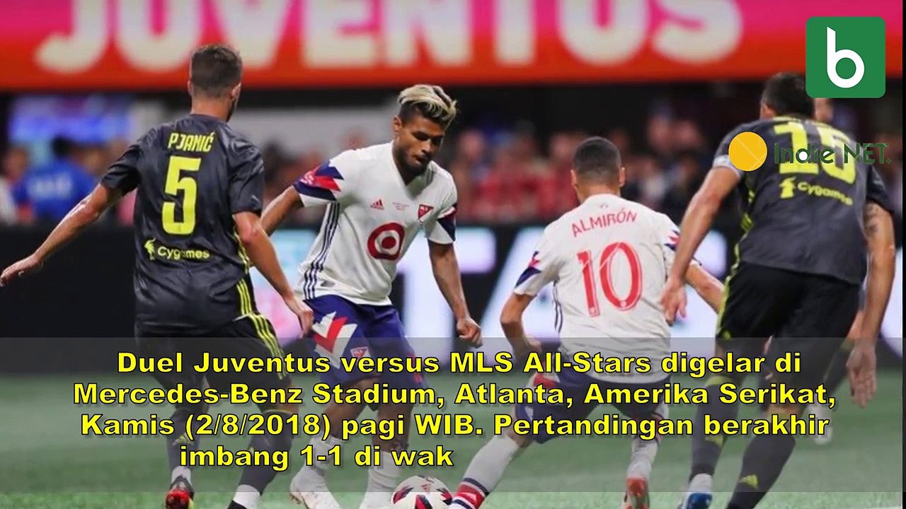 Tanpa Ronaldo, Juventus Menang Lawan MLS All Star
