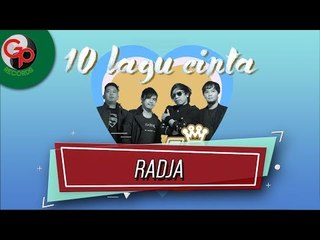 10 LAGU CINTA RADJA