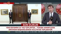 Cumhurbaşkanı Erdoğan başkanlığında toplanıyor