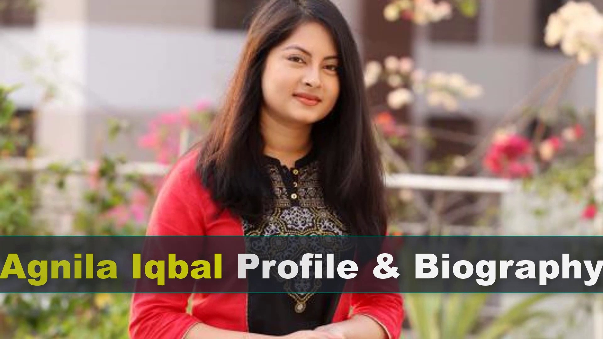 ⁣Agnila Iqbal Biography | Age | Family | Affairs | Movies | Education | Lifestyle and Profile