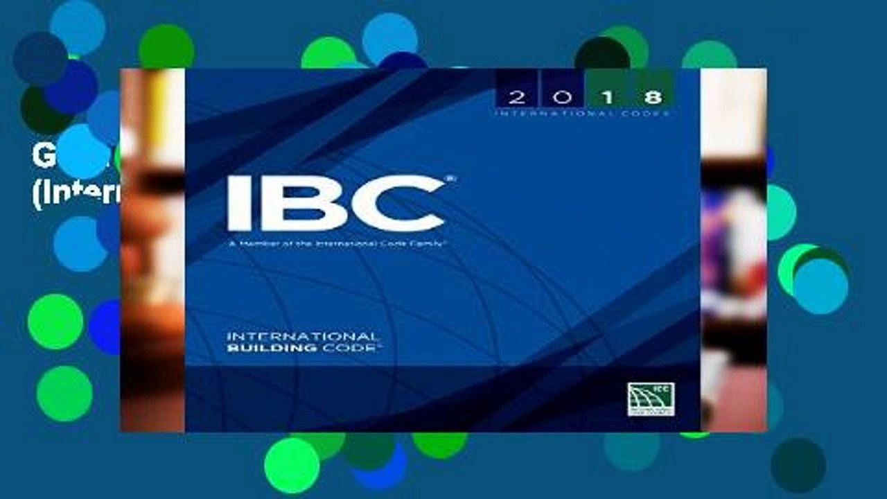 Get Trial 2018 International Building Code (International Code Council) Full access