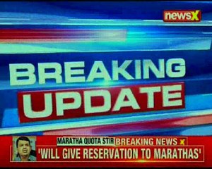 Fadnavis Govt. supports Maratha reservation demands