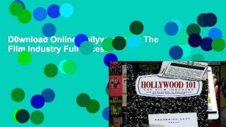 D0wnload Online Hollywood 101: The Film Industry Full access