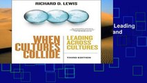 D0wnload Online When Cultures Collide: Leading Across Cultures: Leading, Teamworking and Managing