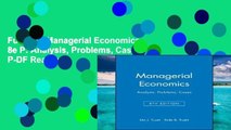 Full Trial Managerial Economics 8e P: Analysis, Problems, Cases P-DF Reading