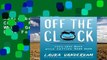 AudioEbooks Off the Clock: Feel Less Busy While Getting More Done For Kindle