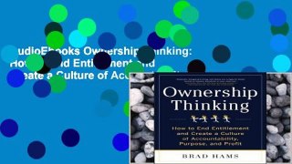 AudioEbooks Ownership Thinking: How to End Entitlement and Create a Culture of Accountability,
