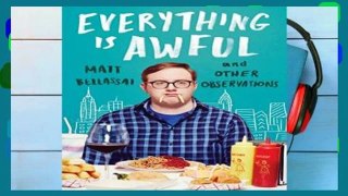 Reading Everything Is Awful: And Other Observations D0nwload P-DF