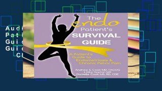 AudioEbooks The Endo Patient s Survival Guide: A Patient s Guide to Endometriosis   Chronic Pelvic