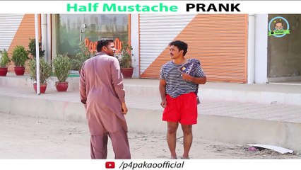 HALF MUSTACHES Prank By Ahmed In P4 Pakao 2017