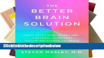 AudioEbooks Better Brain Solution: How to Start Now--at Any Age--to Reverse and Prevent Insulin