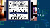 this books is available The History of Mary Prince, a West Indian Slave (an African American