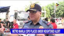 Metro Manila cops placed under heightened alert