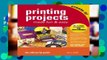 Full Trial Printing Projects Made Fun and Easy free of charge
