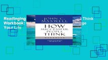 Readinging new How Successful People Think Workbook: Change Your Thinking, Change Your Life