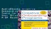 AudioEbooks Creative Onboarding Programs: Tools for Energizing Your Orientation Program P-DF Reading