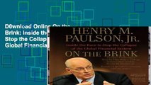 D0wnload Online On the Brink: Inside the Race to Stop the Collapse of the Global Financial System