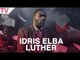 Idris Elba on new Luther and movie plans
