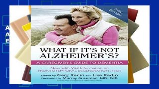 AudioEbooks What If It s Not Alzheimer s?: A Caregiver s Guide to Dementia (3rd Edition) For Kindle