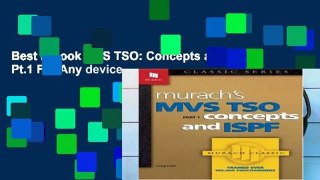 Best E-book MVS TSO: Concepts and ISPF Pt.1 For Any device