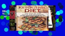 D0wnload Online Ketogenic Diet : The Step by Step Guide For Beginners: Ketogenic Diet for
