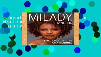 Popular  Milady Standard Natural Hair Care   Braiding  Full
