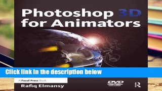 Reading Online Photoshop 3D for Animators any format