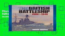 D0wnload Online The British Battleship: 1906-1946 Full access