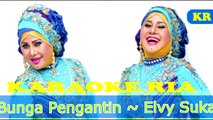 Karaoke Dangdut Populer Bunga Pengantin ~ Elvy Sukaesih