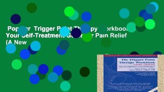 Popular  Trigger Point Therapy Workbook: Your Self-Treatment Guide for Pain Relief (A New