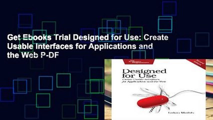 Get Ebooks Trial Designed for Use: Create Usable Interfaces for Applications and the Web P-DF