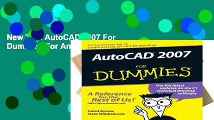 New Trial AutoCAD 2007 For Dummies For Any device