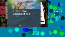 Reading Life-Like Characters: Tools, Affective Functions, and Applications (Cognitive