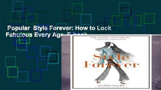 Popular  Style Forever: How to Look Fabulous Every Age  E-book