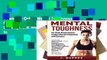 D0wnload Online Mental Toughness for Peak Performance, Leadership Development, and Success: How to