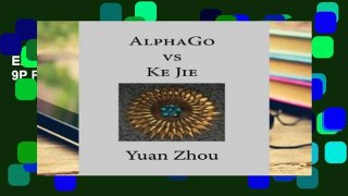 Ebook AlphaGo vs. Ke Jie 9P Full