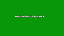 Unlimited acces The Heist Book