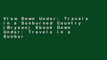 View Down Under: Travels in a Sunburned Country (Bryson) Ebook Down Under: Travels in a Sunburned