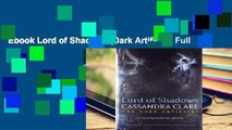 Ebook Lord of Shadows (Dark Artifices) Full