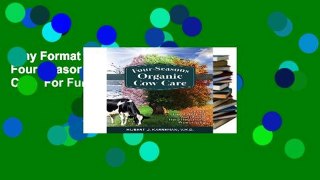 Any Format For Kindle  Four-Seasons Organic Cow Care  For Full