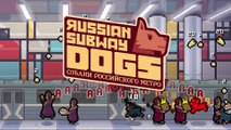 Russian Subway Dogs - PC and Mac Launch Trailer