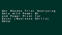 Get Ebooks Trial Analyzing Data with Power BI and Power Pivot for Excel (Business Skills) D0nwload