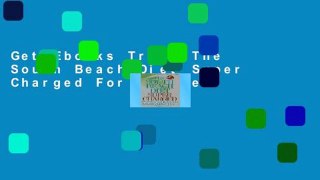 Get Ebooks Trial The South Beach Diet Super Charged For Kindle
