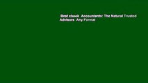 Best ebook  Accountants: The Natural Trusted Advisors  Any Format