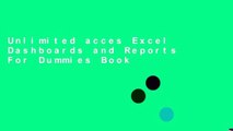 Unlimited acces Excel Dashboards and Reports For Dummies Book