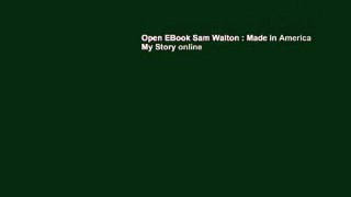 Open EBook Sam Walton : Made in America My Story online