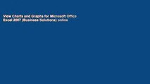 View Charts and Graphs for Microsoft Office Excel 2007 (Business Solutions) online