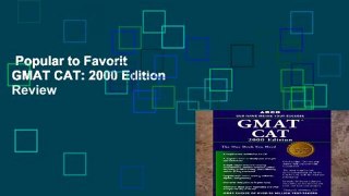 Popular to Favorit  GMAT CAT: 2000 Edition  Review